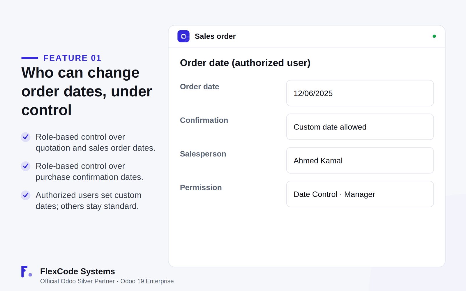 Sales order form for an authorised user with order date, confirmation set to custom date allowed, salesperson and the Date Control permission
